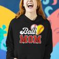 Ball Mom Baseball Softball Parent Women Hoodie Gifts for Her