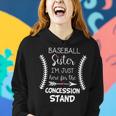 Baseball Sister Im Just Here For The Concession Stand Women Hoodie Gifts for Her