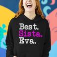 Best Bro Sista Best Sister Ever Funny Friend Women Hoodie Gifts for Her