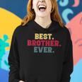 Brothers Birthday Gifts From Sister Best Brother Ever Gift Gift For Mens Women Hoodie Gifts for Her