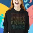 Cinco De Mayo One Tequila Two Tequila Three Tequila Floor Women Hoodie Gifts for Her
