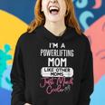 Cool Mothers Day Powerlifting Mom Women Hoodie Gifts for Her