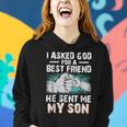 Dad Father I Asked God For A Best Friend He Sent Me My Son Women Hoodie Gifts for Her