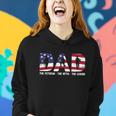 Dad The Veteran The Myth The Legend Veterans Day Gift Women Hoodie Gifts for Her