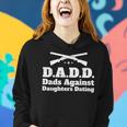 Dadd Dads Against Daughters Dating Dad Father Gift For Mens Women Hoodie Gifts for Her
