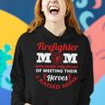 Firefighter Mom Most People Never Meet Heroes I Raised Mine V2 Women Hoodie Gifts for Her