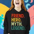 Freund Held Myth Legend Retro Vintage-Freund Frauen Hoodie Geschenke für Sie