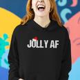 Funny Christmas Shirts Gifts & Pajamas Santa Hat Jolly Af Tshirt V2 Women Hoodie Gifts for Her