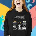 Funny Fishing Shirt Things I Do In My Spare Time Women Hoodie Gifts for Her