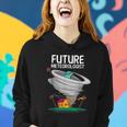 Funny Gift Future Meteorologist Gift For Kids Cool Meteorology Gift Women Hoodie Gifts for Her