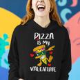 Funny Pizza Is My Valentine Cute Hearts Valentines Day Women Hoodie Gifts for Her