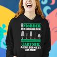 Gärtner Opa Vater Garten Gartenarbeit Hobbygärtner Mörder Women Hoodie Geschenke für Sie