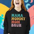 Groovy Mama Mommy Mom Bruh Funny Mothers Day For Moms Women Hoodie Gifts for Her