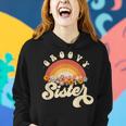 Groovy Sister Retro Rainbow Colorful Flowers Design Women Hoodie Gifts for Her