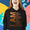 I Am Black Woman Black History Month Educated Black Girl V14 Women Hoodie Gifts for Her