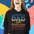 I Have Two Titles Dad And Bonus Dad Funny Fathers Day V3 Women Hoodie Gifts for Her