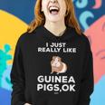I Just Really Like Guinea Pigs Ok Funny Guinea Mom Themed Women Hoodie Gifts for Her