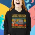 I Like Whiskey And My Smoker And Maybe 3 People Vintage Women Hoodie Gifts for Her