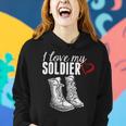 I Love My Soldier - Proud Military WifeWomen Hoodie Gifts for Her