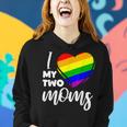 I Love My Two Moms Gay Pride Lgbt FlagLesbian Gifts Women Hoodie Gifts for Her