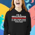 Im A Grill Master If Bbq Were Easy Itd Be Called Your Mom Women Hoodie Gifts for Her