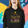 Im The Nana Claus Funny Nana Gift For Mom Women Women Hoodie Gifts for Her
