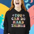 Inspirational Womens Graphics - You Can Do Hard Things Women Hoodie Gifts for Her