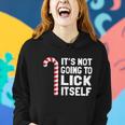 Its Not Going To Lick Itself Christmas Candy CaneShirt Women Hoodie Gifts for Her