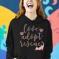 Love Adopt Rescue Cat Pet Owner Rescue Mom Or Dad Women Hoodie Gifts for Her