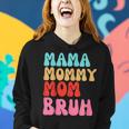 Mama Mommy Mom Bruh Mothers Day Vintage Funny Groovy Mother Women Hoodie Gifts for Her