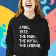 Man Myth Legend April 1932 90Th Birthday Gift 90 Years Old Gift Women Hoodie Gifts for Her
