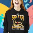Masters Graduation My Sister Mastered It Class Of 2023 Women Hoodie Gifts for Her