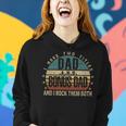 Mens Funny Fathers Day Idea - I Have Two Titles Dad And Bonus Dad Women Hoodie Gifts for Her