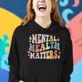 Mental Health Matters Be Kind Groovy Retro Mental Awareness Women Hoodie Gifts for Her