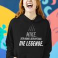 Mike Name Lustiger Spruch Vorname Geschenk Frauen Hoodie Geschenke für Sie