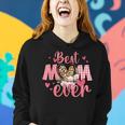 Mothers Day Best Mom Ever From Daughter Son Mom Kids Grandma Women Hoodie Gifts for Her