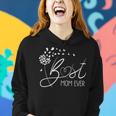 Mothers Day Design From Daughter Son Mom Kids Best Mom Ever Women Hoodie Gifts for Her