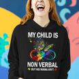 My Child Is Nonverbal But His Mama Aint Autism Mom Women Hoodie Gifts for Her