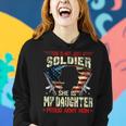 My Daughter Is A Soldier Proud Army Mom Military Gifts Women Hoodie Gifts for Her