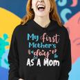 My First Mothers Day As A Mom In Blue And Pink Women Hoodie Gifts for Her