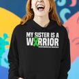 My Sister Is A Warrior Nf1 Neurofibromatosis Awareness Women Hoodie Gifts for Her