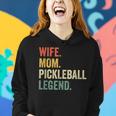 Pickleball Funny Wife Mom Legend Vintage Mothers Day Women Hoodie Gifts for Her