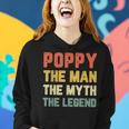 Poppy The Man The Myth The Legend Grandpa Vintage Christmas Women Hoodie Gifts for Her