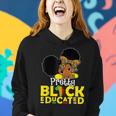 Pretty Black And Educated Black History Month Queen Girls Women Hoodie Gifts for Her