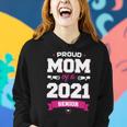 Proud Mom Of A Class Of 2021 Senior Mother Graduation Women Hoodie Gifts for Her