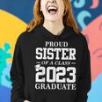 Proud Sister Graduation Gift Senior 23 Grad Class Of 2023 Women Hoodie Gifts for Her Proud Sister Graduation Gift Senior 23 Grad Class Of 2023 Women Hoodie Gifts for Her