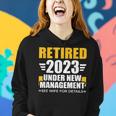 Retired 2023 Under New Management See Wife For Retirement Women Hoodie Gifts for Her
