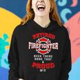 Retired Firefighter Fireman Fire Fighter Men Dad Papa Women Hoodie Gifts for Her