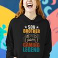 Son Brother Gaming Legend Gamer Women Hoodie Gifts for Her