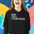 Sorry I Cant Its Comp Season Cheer Comp Dance Mom Dancing Women Hoodie Gifts for Her